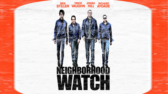 Cartel Vecinos Cercanos del 3er Tipo (The Watch - 2012)