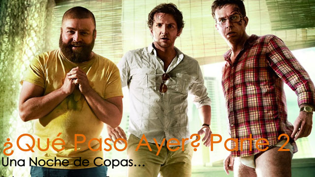 Cartel ¿Que Paso Ayer ? 2 (2011)